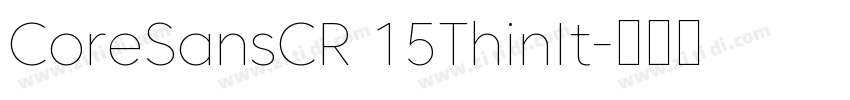 CoreSansCR 15ThinIt字体转换